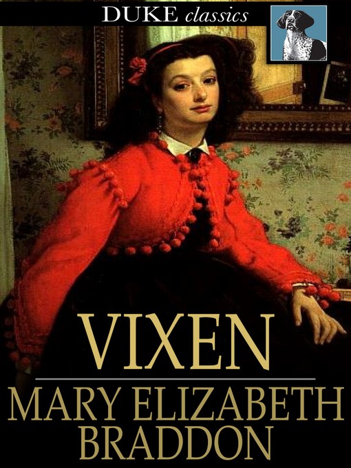Title details for Vixen by Mary Elizabeth Braddon - Available